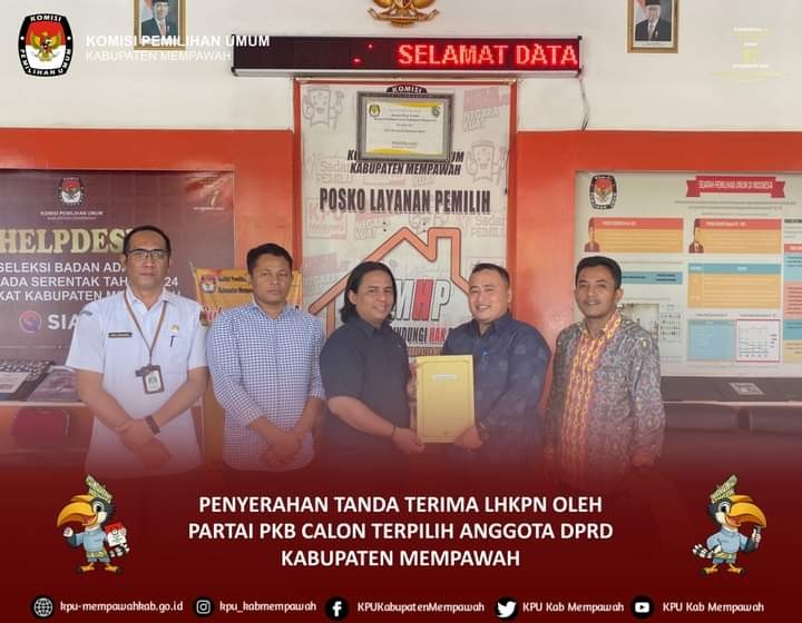 PENYERAHAN TANDA TERIMA LHKPN OLEH PARTAS PKB CALON TERPILIH ANGGOTA DPRD KABUPATEN MEMPAWAH