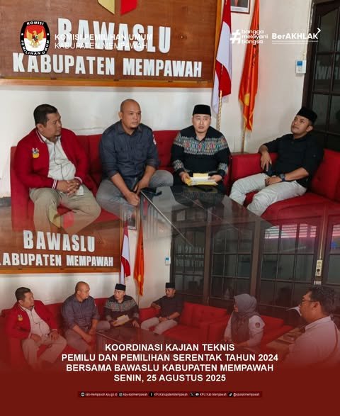 Koordinasi Kajian Teknis Pemilu dan Pemilihan Serentak 2024 Bersama Bawaslu